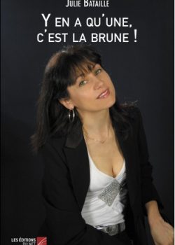 y-en-a-une-c-est-la-brune-julie-bataille y-en-a-une-c-est-la-brune-julie-bataille